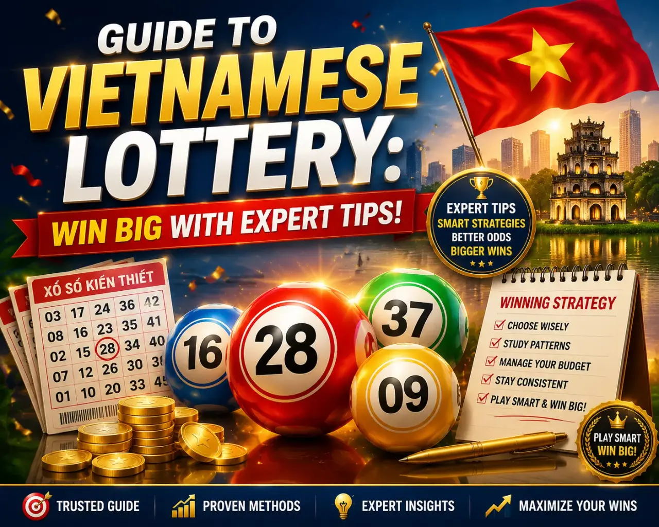Guide to Vietnamese Lottery
