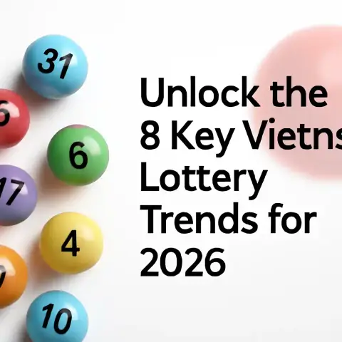 Unlock the 8 Key Vietnam Lottery Trends for 2026
